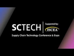 SCTECH 2025 Supply Chain Technology Conference - Virtual or In-Person