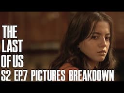 The Last of Us Season 2 Episode 7 Promo Pictures Breakdown (Last of Us Season 2 Ep.7)