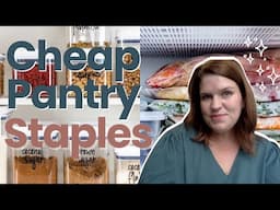 Cheap Pantry and Freezer Staples for Quick Meals