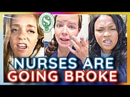 The SAD REALITY of NURSES: They Are BROKE, Can't Pay Their Bills & DROWNING in DEBT