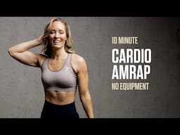 10MIN Cardio AMRAP // Stack On Workout