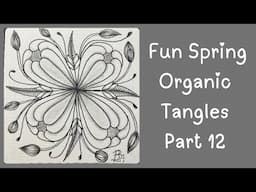 Springtime Organic Patterns Part 12 InaFlux, Laquinta, and Artoo
