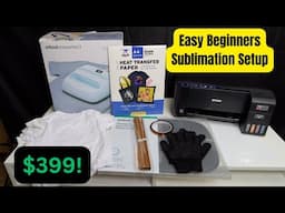 Beginners Guide to Sublimation Printing - $399 EASY Setup!