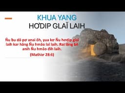 KHUA YANG HƠDIP GLAĬ LAIH