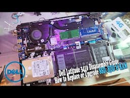 Dell Latitude 3410 Disassembly Guide | How to Replace or Upgrade SSD, HDD & RAM 💻