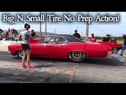 Big N Small Tire No Prep Action!