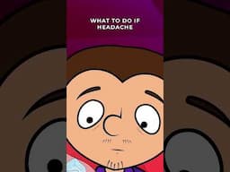 What to do if headache?