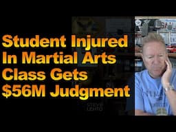 Student Injured In Martial Arts Class Gets $56M Judgment