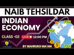 INDIAN ECONOMY (1950-1990) II CLASS-02 II NAIB TEHSILDAR II BY MAHRUKH MAM #jkssb