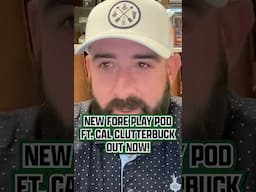 ⛳️ New show is LIVE ⛳️ Cal Clutterbuck, one of our favorite guests, returns! ​⁠@ForePlayPodcast
