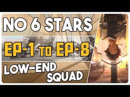 All EP Stages | EP-1 to EP-8 | Low End Squad |【Arknights - アークナイツ】