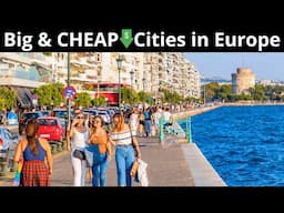 15 Big yet Affordable Cities to Live in Europe