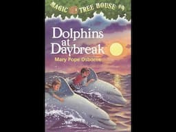 Magic Tree House #9: Dolphins at Daybreak - Book Review