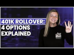 What To Do With Your 401k When You Leave Your Job: 4 Options EXPLAINED