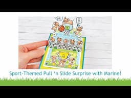 Sport-themed Pull 'n Slide Surprise with Marine