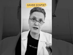 Gambe gonfie?