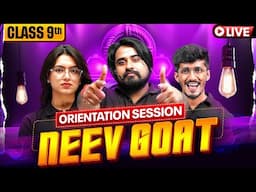 ORIENTATION SESSION | NEEV GOAT 2026 For CLASS 9th🔥