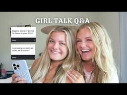 GIRL TALK Q&A