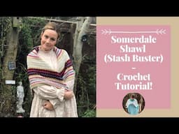 How To Crochet A Shawl Tutorial - The Somerdale Free Crochet Pattern