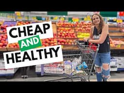 Cheap Healthy Foods I Actually Buy
