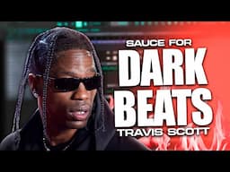 How To Make DARK Beats Like Travis Scott