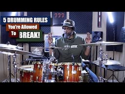 5 Drumming Rules You're Allowed To Break (And Why)