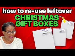 DON’T FORGET ABOUT THOSE OLD GIFT BOXES!   Crafty Dollar Tree Box Hack!