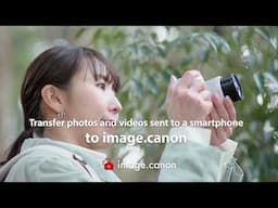 Upload Photos and Videos from Smartphone to image.canon | Canon's Cloud Service