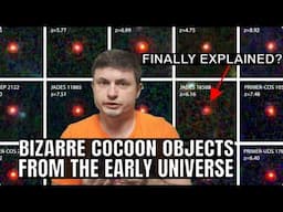 Little Red Dots May Represent Strange Cocoon Objects at The Edge of the Universe