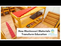 How Montessori Materials Transform Education! 1