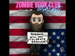 The Veterans March (March 14th) | Zombie Book Club Ep 87