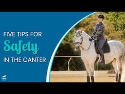 Five Tips for Safe Cantering