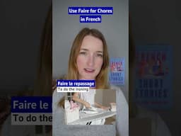 Use Faire for Chores in French