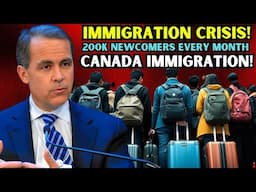 CANADA IMMIGRATION CRISIS: 200,000 Newcomers Every Month — Canada's System Is Breaking!