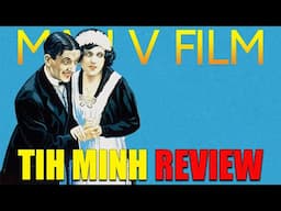 Tih Minh | 1918 | Movie Review | Masters of Cinema # 299 | Eureka Entertainment