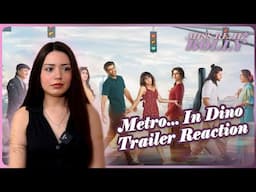 Metro…In Dino Official Trailer Reaction | Anurag Basu|Bhushan Kumar|Releasing in Cinemas on 4th July