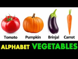 Vegetables names | Alphabet vegetables names | Vegetables pictures | Name of vegetables in English