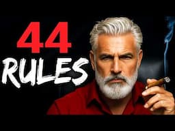44 Brutal Rules For A Better Life
