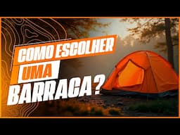 2025 Como Escolher uma Barraca? Agora você vai saber!