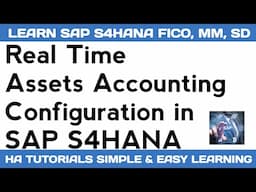 Real Time Assets Accounting Configuration in SAP S4HANA | Assets Accounting in SAP S4HANA
