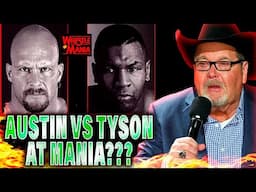 JIM ROSS: WWE considered Austin versus Tyson at WrestleMania