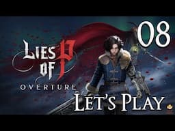 Lies of P Overture - Let's Play Part 8: Veronique