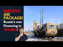 Russian War Financing in Trouble; MASSIVE Aid Package from Germany! Ukraine SITREP