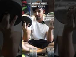 Pvc vs Rubber vs Steel Weight Plates : Which one is better?