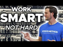 How I Made $100K in 1yr Working SMARTER (...not harder)