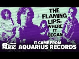 The Flaming Lips | Full Indie Rock Music Documentary | It Came From Aquarius Records | Free HD Movie