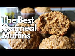 The BEST Oatmeal Muffin Recipe