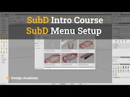 SubD Intro 1 - SubD Menu Setup