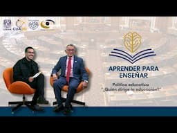 Política educativa / ¿Quién dirige la educación? | Aprender para Enseñar