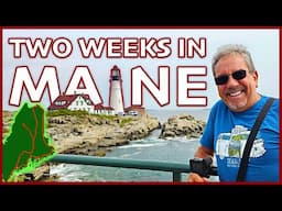 Two Weeks in Maine: From the Beaches to DownEast to the Highlands